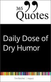 Cover von 365 Quotes for a Daily Dose of Dry Humor