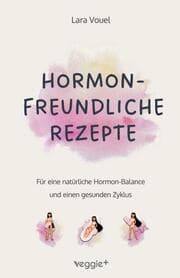 Cover von Hormonfreundliche Rezepte