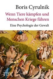Cover von Wenn Tiere kämpfen und Menschen Kriege führen