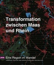 Cover von Transformation zwischen Maas und Rhein