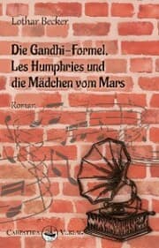 Cover von Die Gandhi-Formel, Les Humphries und die Mädchen vom Mars