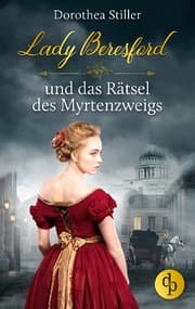 Cover von Lady Beresford und das Rätsel des Myrtenzweigs