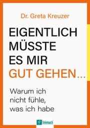 Cover von Eigentlich müsste es mir gut gehen
