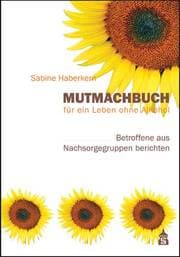 Cover von Mutmachbuch für ein Leben ohne Alkohol