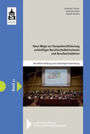 Cover von Neue Wege zur Kompetenzförderung zukünftiger Berufsschullehrerinnen und Berufsschullehrer