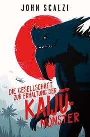 Cover von Die Gesellschaft zur Erhaltung der Kaiju-Monster