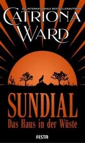 Cover von Sundial - Das Haus in der Wüste