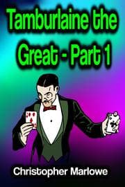 Cover von Tamburlaine the Great - Part 1