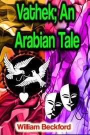 Cover von Vathek; An Arabian Tale