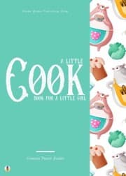 Cover von A Little Cook Book for a Little Girl