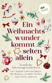 Cover von Ein Weihnachtswunder kommt selten allein