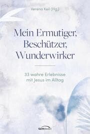 Cover von Mein Ermutiger, Beschützer, Wunderwirker