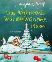 Cover von Das WeihnachtsWunderWünscheBuch
