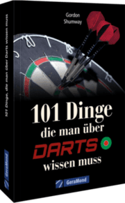 Cover von 101 Dinge, die man über Darts wissen muss