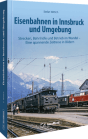Cover von Eisenbahnen in Innsbruck und Umgebung