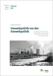 Cover von Umweltpolitik vor der Umweltpolitik