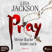 Cover von Pray - Meine Rache findet euch