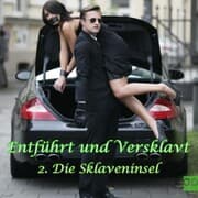 Cover von Entführt und Versklavt