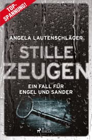 Cover von Stille Zeugen - Ein Fall für Engel und Sander 1