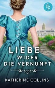 Cover von Liebe wider die Vernunft
