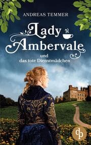 Cover von Lady Ambervale und das tote Dienstmädchen