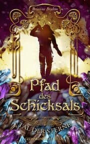 Cover von Pfad des Schicksals - Tal der Sterne