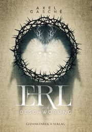 Cover von Erl - Die Beschwörung