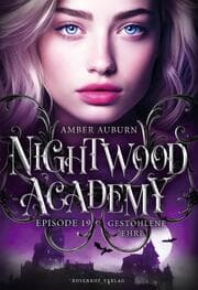 Cover von Nightwood Academy, Episode 19 - Gestohlene Ehre