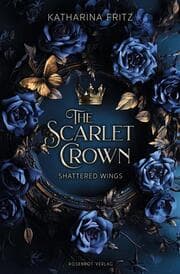 Cover von The Scarlet Crown - Shattered Wings