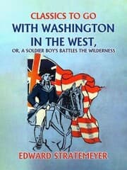 Cover von With Washington in the West, or, A Soldier Boy's Battles the Wilderness