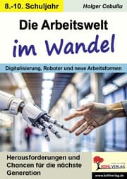 Cover von Die Arbeitswelt im Wandel
