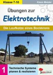 Cover von Übungen zur Elektrotechnik / Die Laufkatze eines Bockkrans