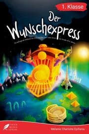 Cover von Erstlesebuch 1. Klasse - Der Wunschexpress