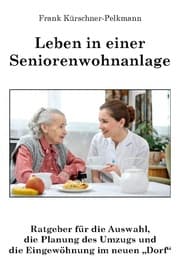 Cover von Leben in einer Seniorenwohnanlage