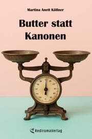 Cover von Butter statt Kanonen
