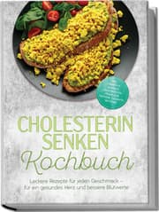 Cover von Cholesterin senken Kochbuch