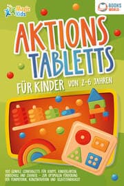 Cover von Aktionstabletts für Kinder von 2 - 6 Jahren: 100 geniale Lerntabletts für Krippe, Kindergarten, Vorschule und Zuhause - zur optimalen Förderung der Feinmotorik, Konzentration und Selbstständigkeit