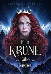 Cover von Eine Krone aus Kälte und Knochen