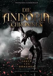 Cover von Die Andoria Chroniken - Im Feuer des Drachen