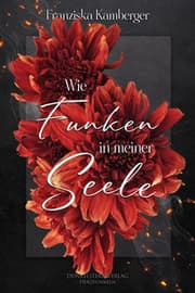 Cover von Wie Funken in meiner Seele