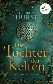 Cover von Die Tochter der Kelten
