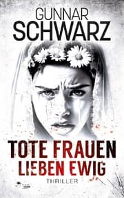 Cover von Tote Frauen lieben ewig