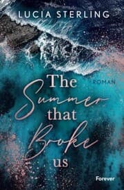 Cover von The summer that broke us
