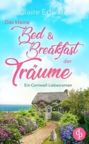 Cover von Das kleine Bed & Breakfast der Träume