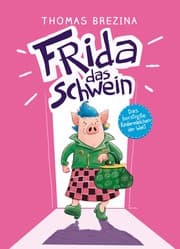 Cover von Frida das Schwein