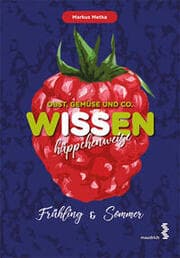 Cover von Obst, Gemüse und Co. - WISSEN häppchenweise
