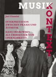 Cover von Interpretation zwischen Praxis und Ästhetik. Hans Swarowsky als Übersetzer von Opernlibretti