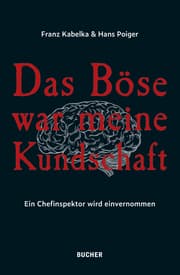 Cover von Das Böse war meine Kundschaft