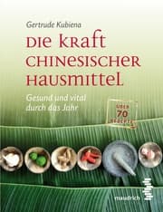 Cover von Die Kraft chinesischer Hausmittel