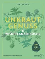 Cover von Unkrautgenuss & Wildpflanzenküche